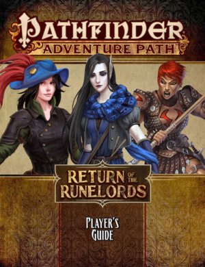 Pathfinder: Return of the Rune lords Player's Guide (Paizo Inc.)