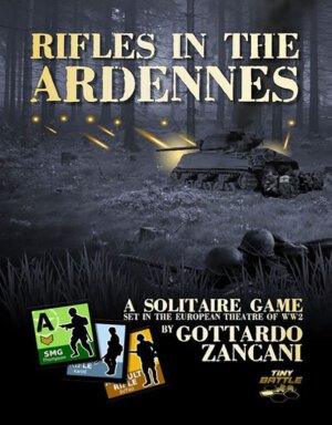 Rifles in the Ardennes (Tiny Battle Publishing)