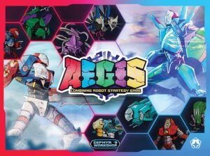 A.E.G.I.S. – Combining Robot Strategy Game (Zephyr Workshop/Greater Than Games)