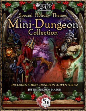 Holiday Mini-Dungeon Collection (Adventure A Week)