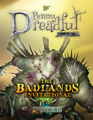 Through the Breach: The Badlands Invitational (Wyrd Games)