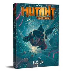 Mutant: Year Zero - Elysium (Free League Publishing)