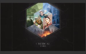 Critical Core (Game to Grow)