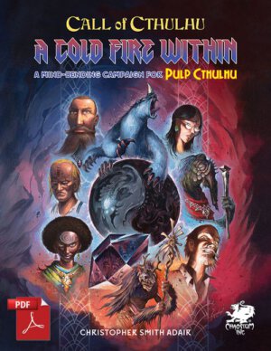 A Cold Fire Within (Chaosium Inc)