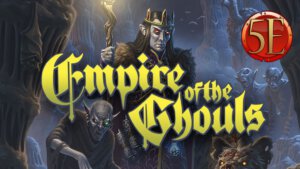 Empire of the Ghouls Splash (Kobold Press)