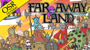 Far Away Land: OSR Version (Simian Circle Games)