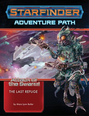 Starfinder: The Last Refuge (Paizo Inc)