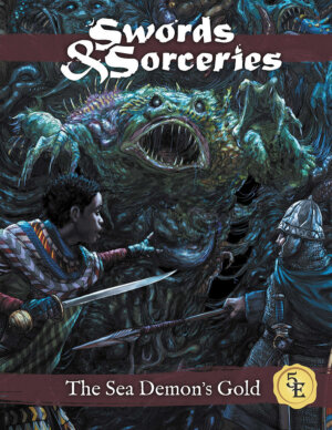 Swords & Sorceries: The Sea Demon's Gold (Arc Dream Publishing)