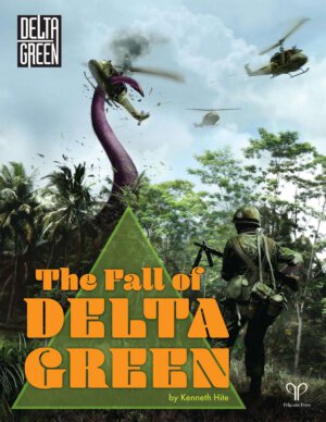 The Fall of Delta Green (Pelgrane Press)