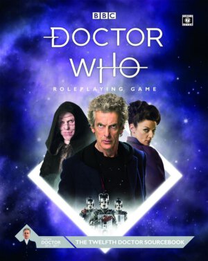 Doctor Who - The Twelfth Doctor Sourcebook (Cubicle 7 Entertainment)
