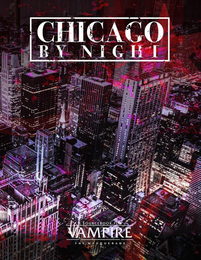 The Chicago By Night Sourcebook Takes Flight For Vampire: The ...