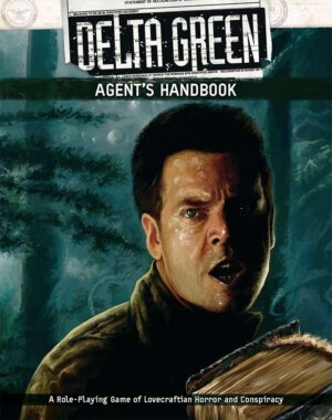 Delta Green: Agents Handbook (Arc Dream Publishing)