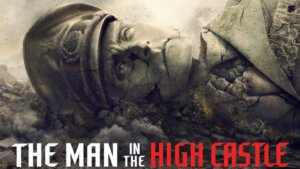 The Man in the High Castle Season Four Splash (Amazon Studios)