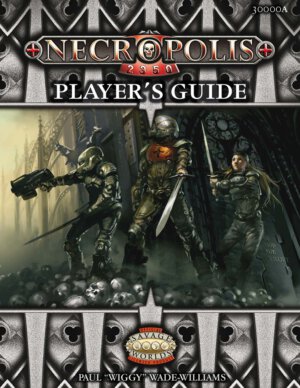 Necropolis 2350 Player's Guide (Triple Ace Games)