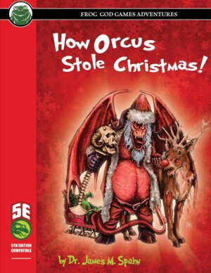 How Orcus Stole Christmas! (Frog God Games)