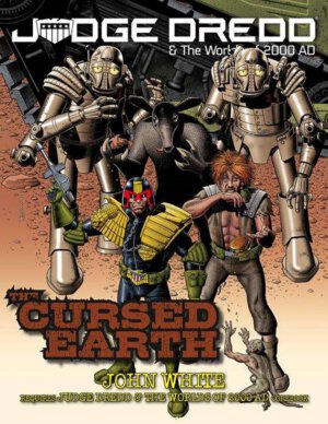 Judge Dredd: The Cursed Earth (EN Publishing)