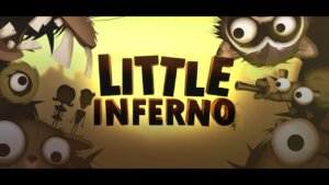 Little Inferno (Tomorrow Corporation)