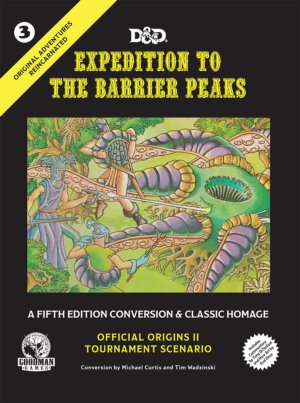 Original Adventures Reincarnated #3: Expedition to the Barrier Peaks (Goodman Games)