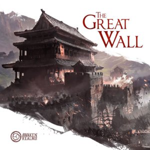 The Great Wall (Awaken Realms)