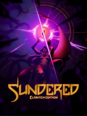 Sundered: Eldritch Edition (Thunder Lotus Games)