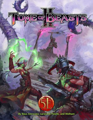 Tome of Beasts 2 (Kobolod Press)