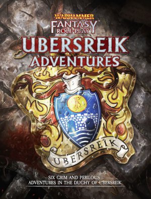 Warhammer Fantasy Roleplay Ubersreik Adventures (Cubicle 7 Entertainment)