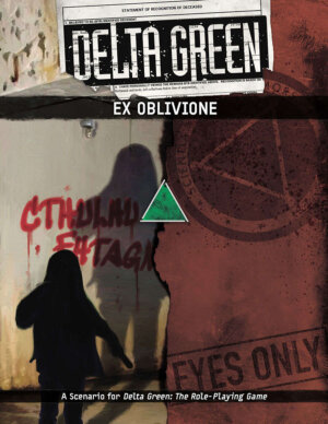 Delta Green: Ex Oblivione (Arc Dream Publishing)