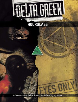 Delta Green: Hourglass (Arc Dream Publishing)