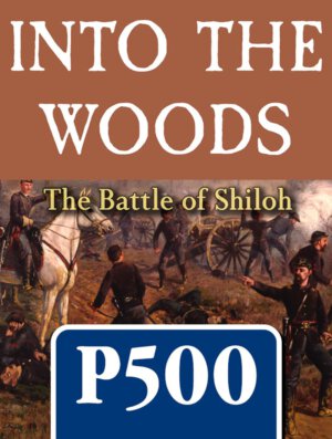 Into the Woods: The Battle of Shiloh P500 (GMT Games)