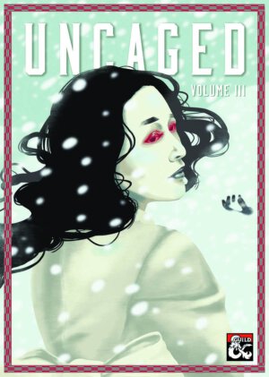 Uncaged Volume III (Uncaged Authors at DMs Guild)