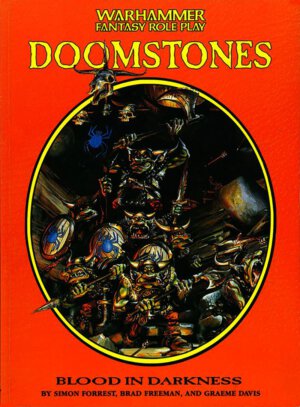 Warhammer Fantasy Roleplay 1E: Doomstones - Blood in Darkness (Cubicle 7 Entertainment)