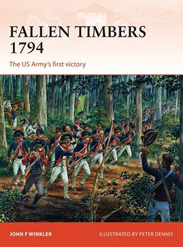 Fallen Timbers 1794 eBook (Osprey Publishing)