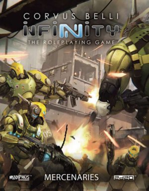 Infinity: Mercenaries Sourcebook (Corvus Belli/Modiphius Entertainment)
