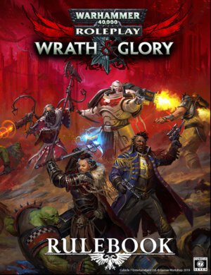 Warhammer 40,000 Roleplay: Wrath and Glory Rulebook (Cubicle 7 Entertainment)