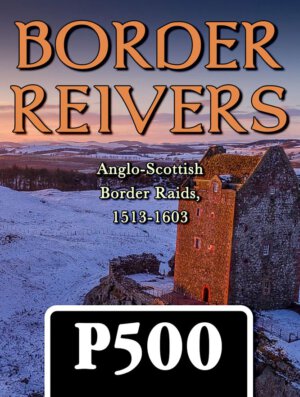 Border Reivers P500 (GMT Games)