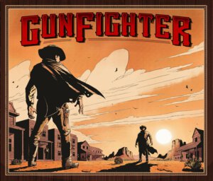 Gunfighter (Everything Epic)