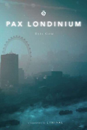 Liminal: Pax Londinium (Modiphius Entertainment)