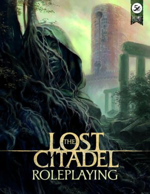 The Lost Citadel Roleplaying (Green Ronin Publishing)