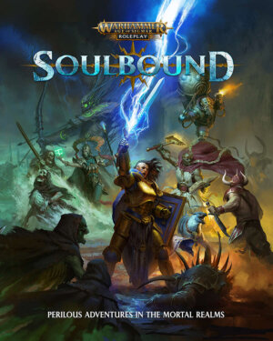 Warhammer Age of Sigmar Roleplay: Soulbound (Cuicle 7 Entertainment/Games Workshop)