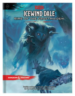 Dungeons & Dragons Icewind Dale: Rime of the Frostmaiden (Wizards of the Coast)