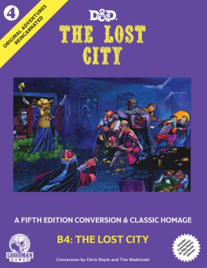 D&D Original Adventures Reincarnated #4: The Lost City (Goodman Games)