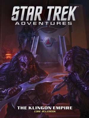 Star Trek Adventures: The Klingon Empire Core Rulebook (Modiphius Entertainment)