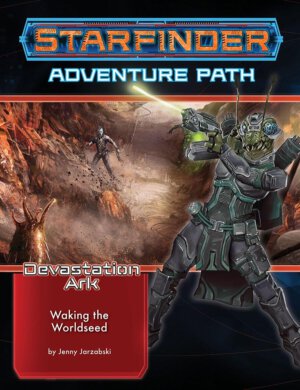 Starfinder Adventure Path #31 Waking the Worldseed (Paizo Inc)