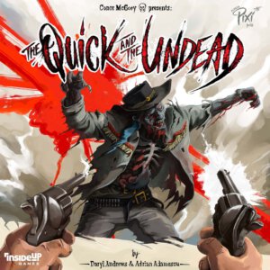 The Quick and the Undead (Inside Up Games)