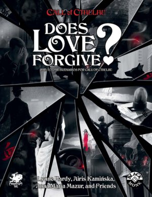 Does Love Forgive? (Chaosium Inc)