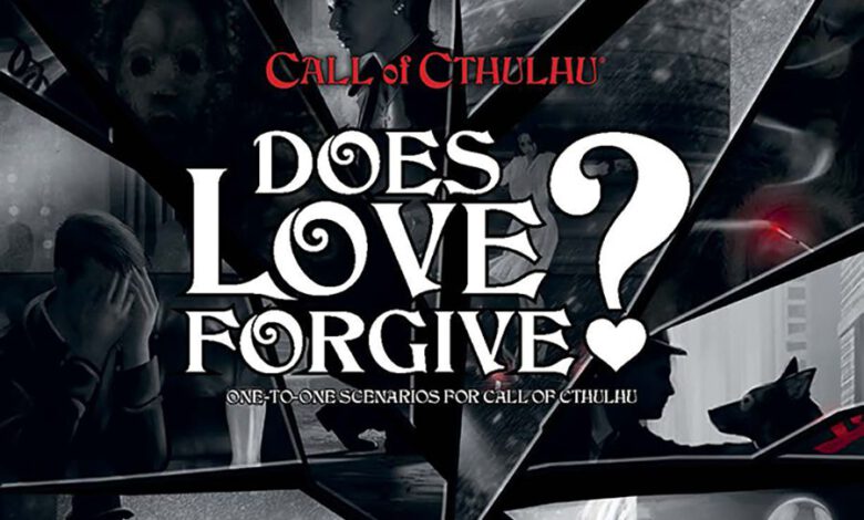 Does Love Forgive? (Chaosium Inc)