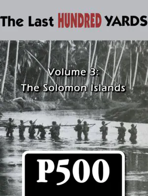 The Last Hundred Yards: The Solomon Islands (GMT Games)