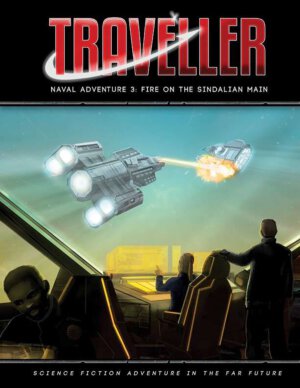 Traveller Naval Adventure #3: Fire on the Sindalian Main (Mongoose Publishing)