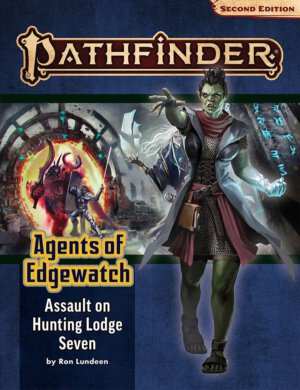 Pathfinder Agents of Edgewatch Assault on Hunting Lodge Seven (Paizo Inc)