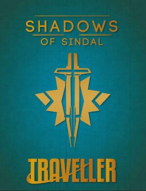 Traveller: Shadows of Sindal (Mongoose Publishing)